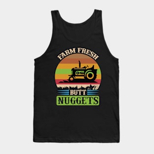 Farm fresh butt nuggets T Shirt For Women Men Tank Top